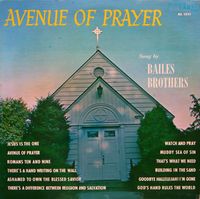 The Bailes Brothers - Avenue Of Prayer